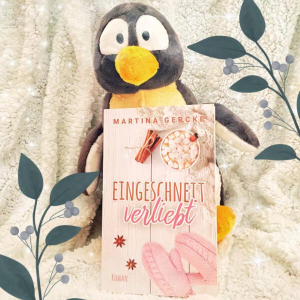 Rezension von Lesepinguin | Martina Gercke »Eingeschneit verliebt« | Winterliebesroman