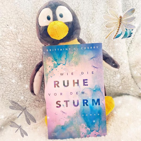 Lesepinguin | Wie die Ruhe vor dem Sturm | Brittainy C. Cherry | Rezension | emotionaler New-Adult-Liebesroman in Amerika