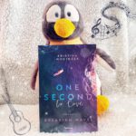 Lesepinguin | One Second to Love | Kristina Moninger | Rezension | spannender Liebesroman in USA