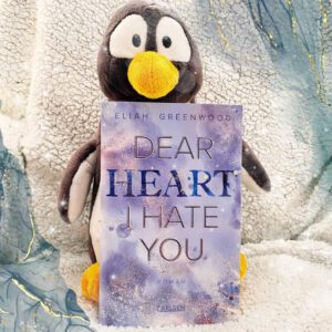 Lesepinguin | Dear Heart I Hate You | Eliah Greenwood | Rezension | spannender New-Adult-Liebesroman in Amerika