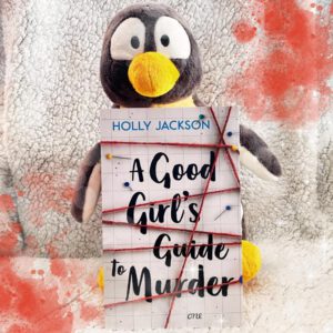 A Good Girl’s Guide to Murder | Holly Jackson | Rezension | packender Romantik-Krimi