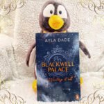 Lesepinguin | Blackwell Palace. Wanting it all | Ayla Dade | Rezension | spannender Liebesroman | Millionär | Dreiecksbeziehung