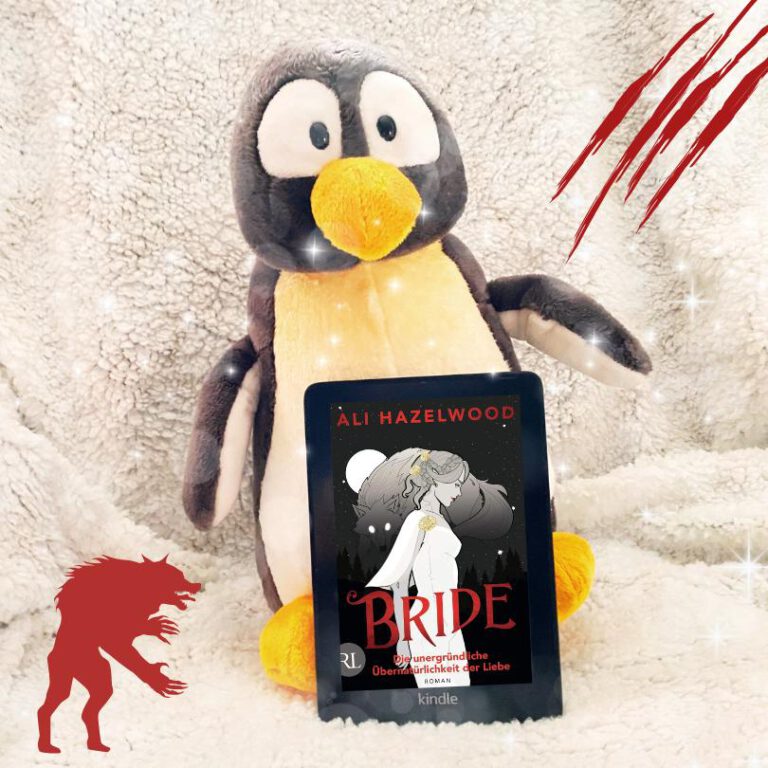 Lesepinguin | Bride – Die unergründliche Übernatürlichkeit der Liebe | Ali Hazelwood | Rezension | humorvoll Fantasy | Werwölfe und Vampire